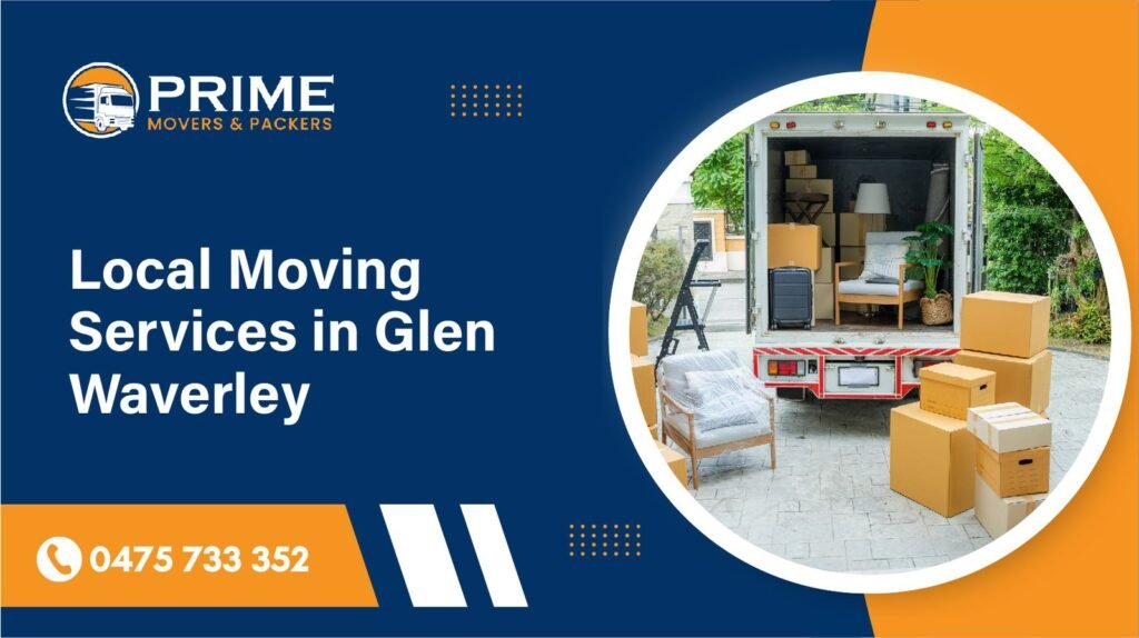 Local Moving Services in Glen Waverley