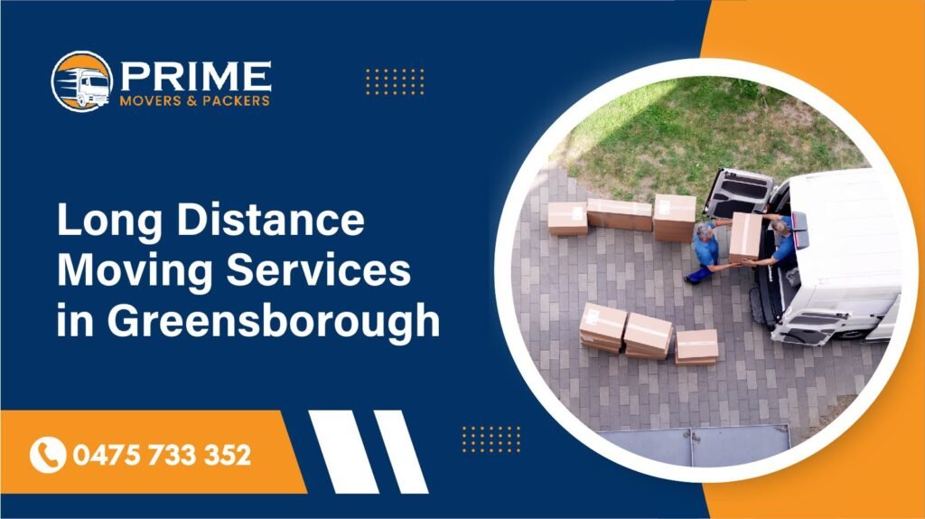 Long Distance Moving Services in Greensborough