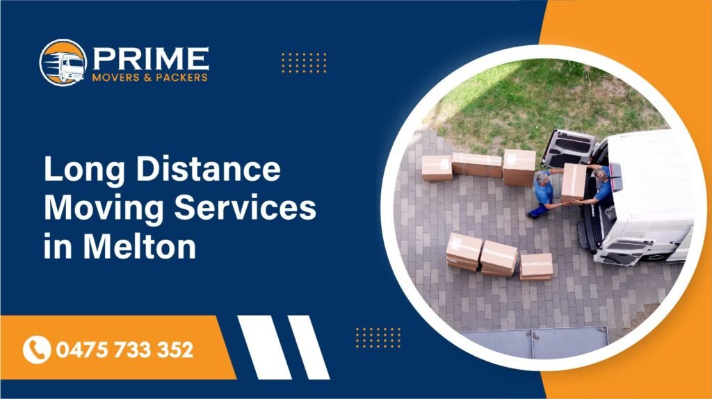 Long Distance Moving Services in Melton