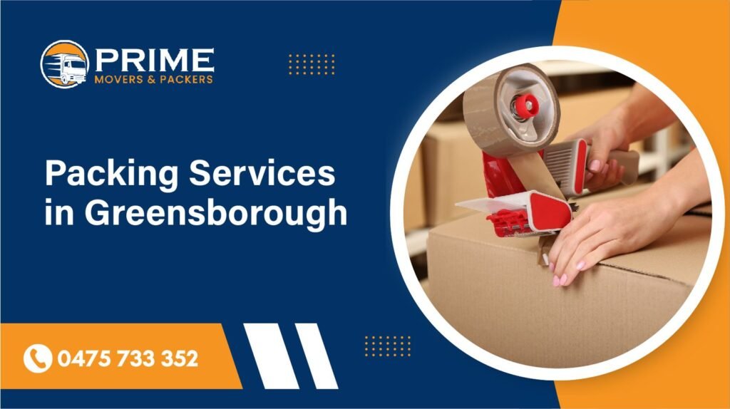 Packing Services in Greensborough