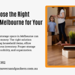 How to Choose the Right Storage in Melbourne for Your Needs