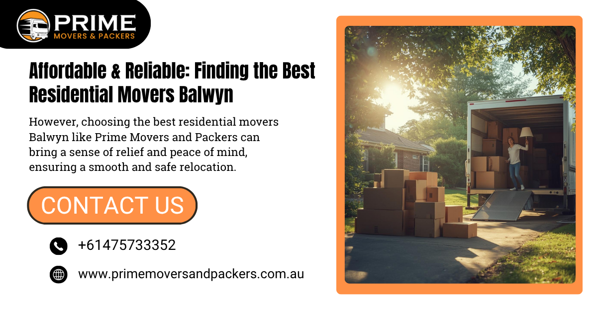 Affordable & Reliable: Finding the Best Residential Movers Balwyn