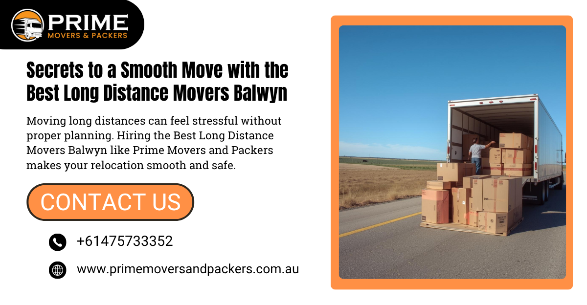 Secrets to a Smooth Move with the Best Long Distance Movers Balwyn