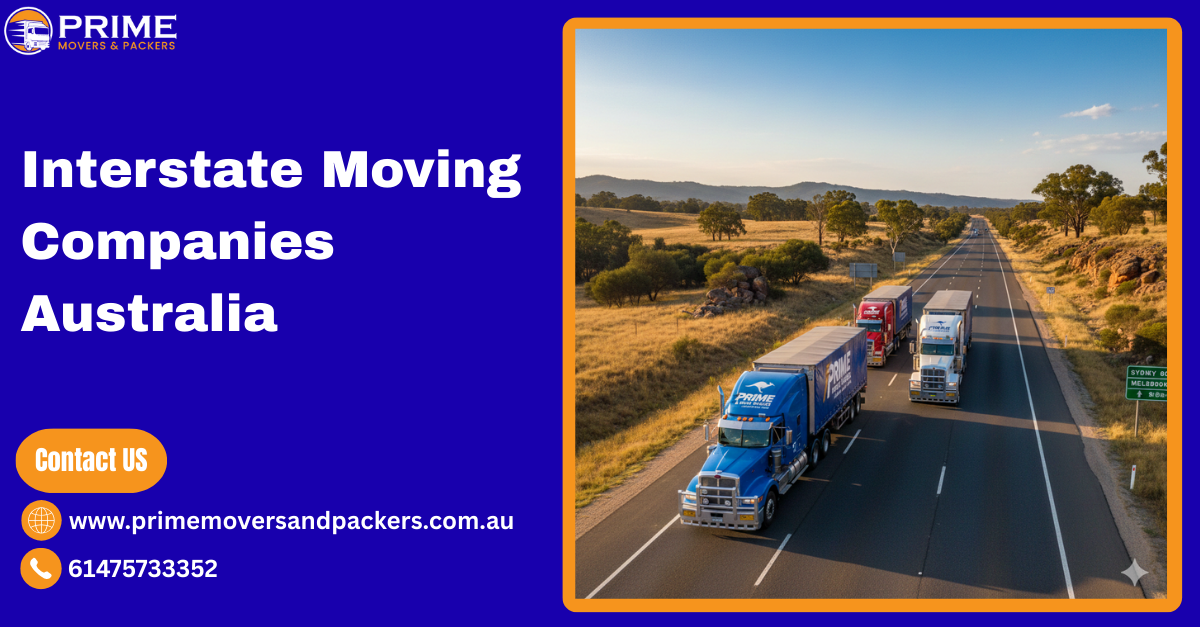 Interstate Moving Companies Australia: 2026 Cost & Expert Guide