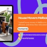 House Movers Melbourne: Your Ultimate Guide to Stress-Free Moving